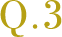 Q3